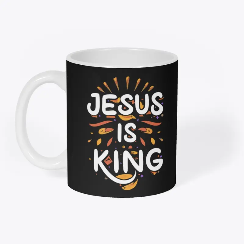 Jesus Is King: Proclaim Your Faith!