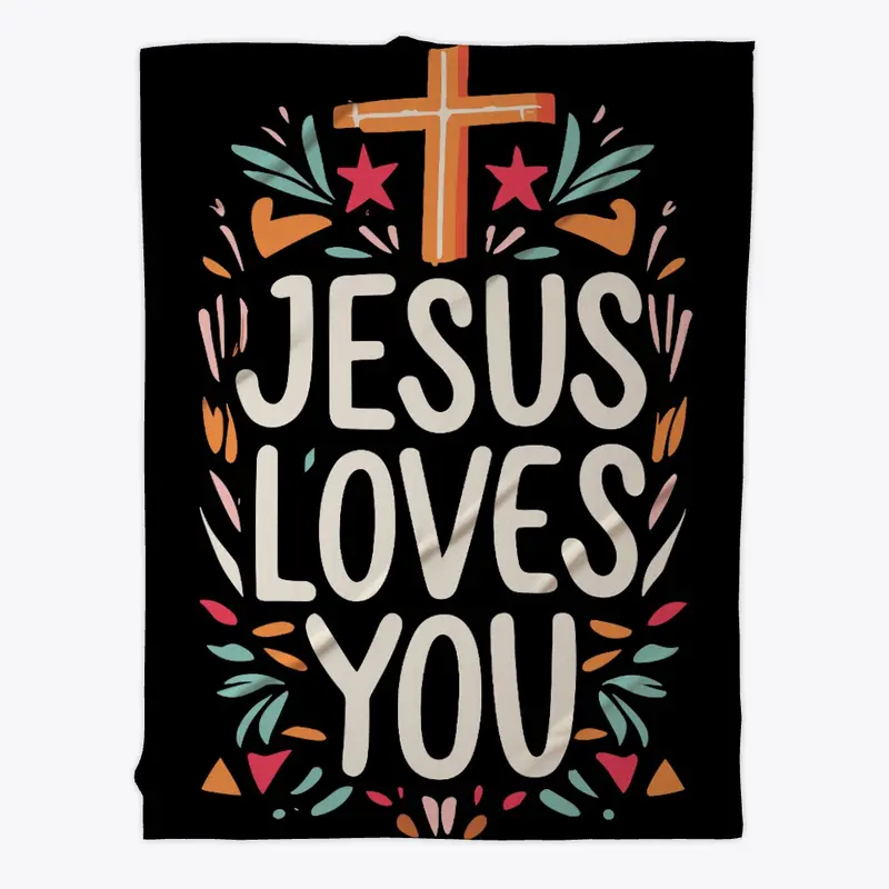 Jesus Loves You: Share His Message!