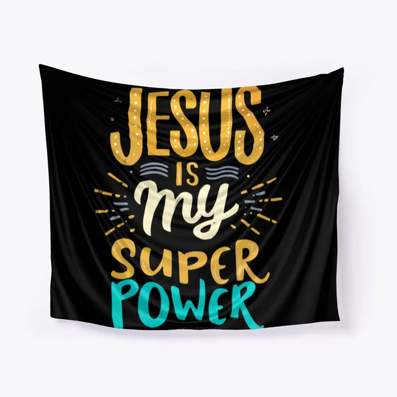 Jesus is My Superpower!