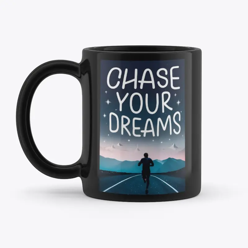 Chase Your Dreams:  Run to the Stars