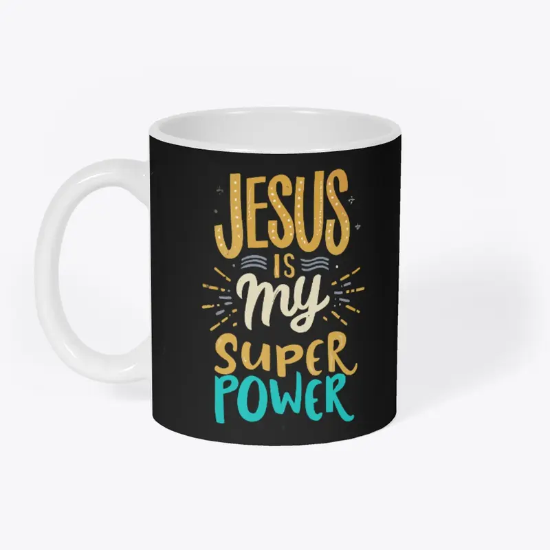 Jesus is My Superpower!