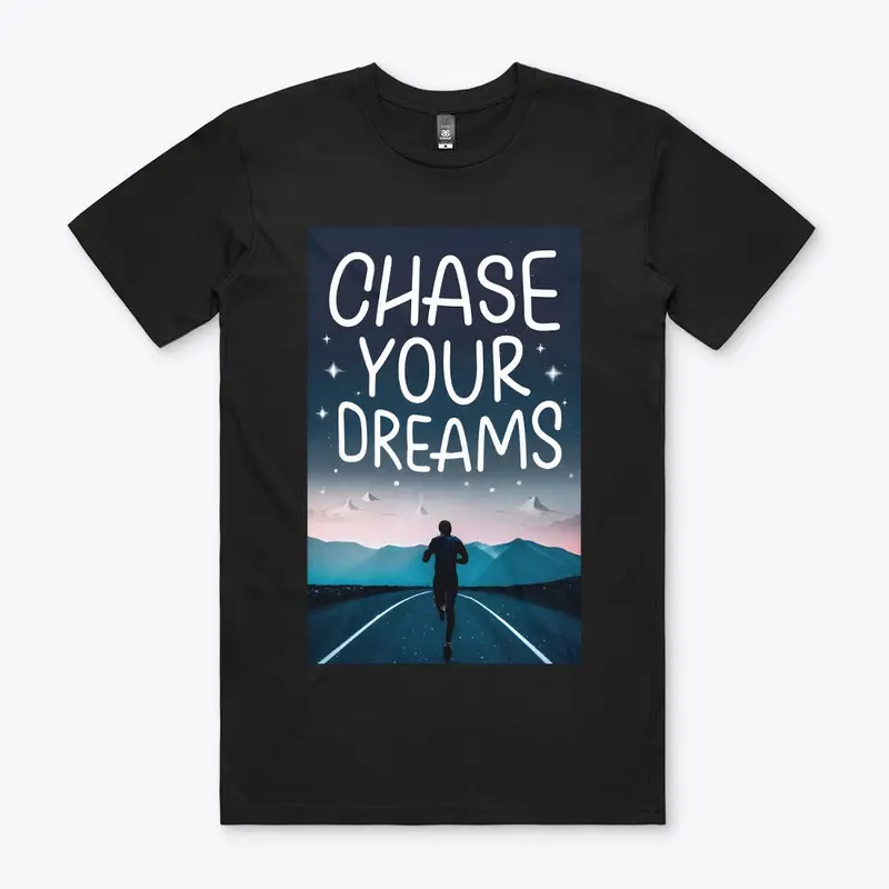 Chase Your Dreams:  Run to the Stars