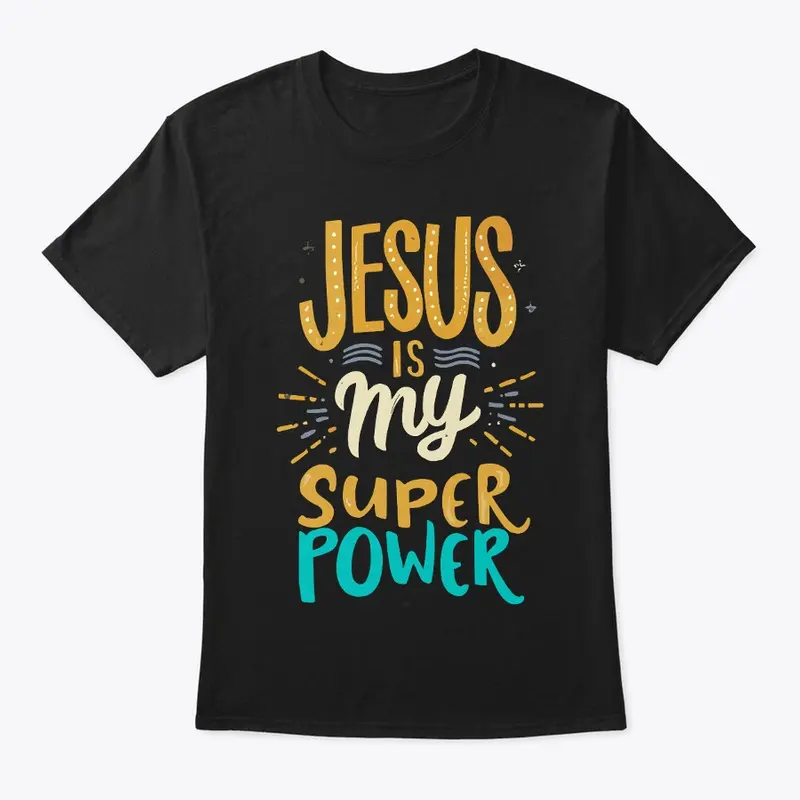 Jesus is My Superpower!