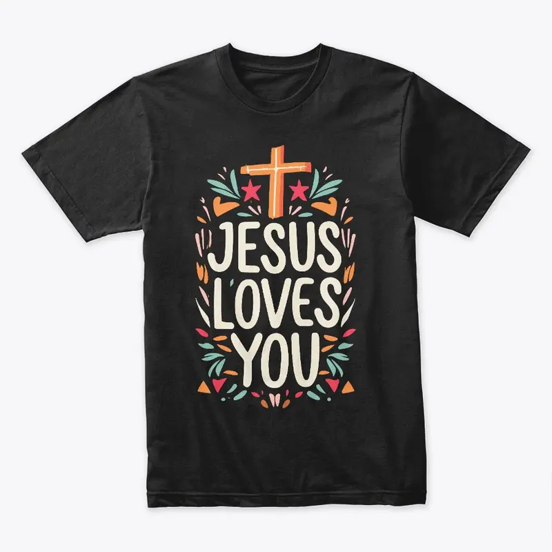 Jesus Loves You: Share His Message!