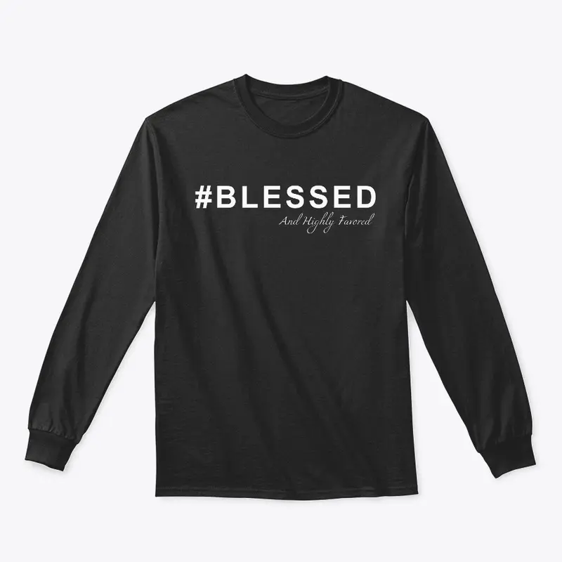 The #BLESSED Life Tee