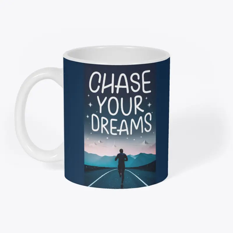 Chase Your Dreams:  Run to the Stars