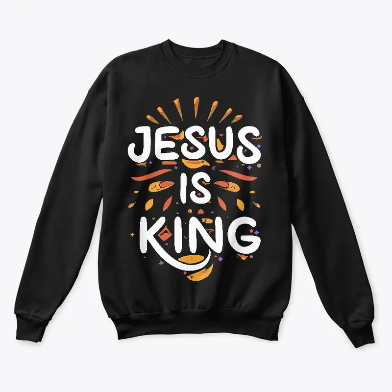 Jesus Is King: Proclaim Your Faith!