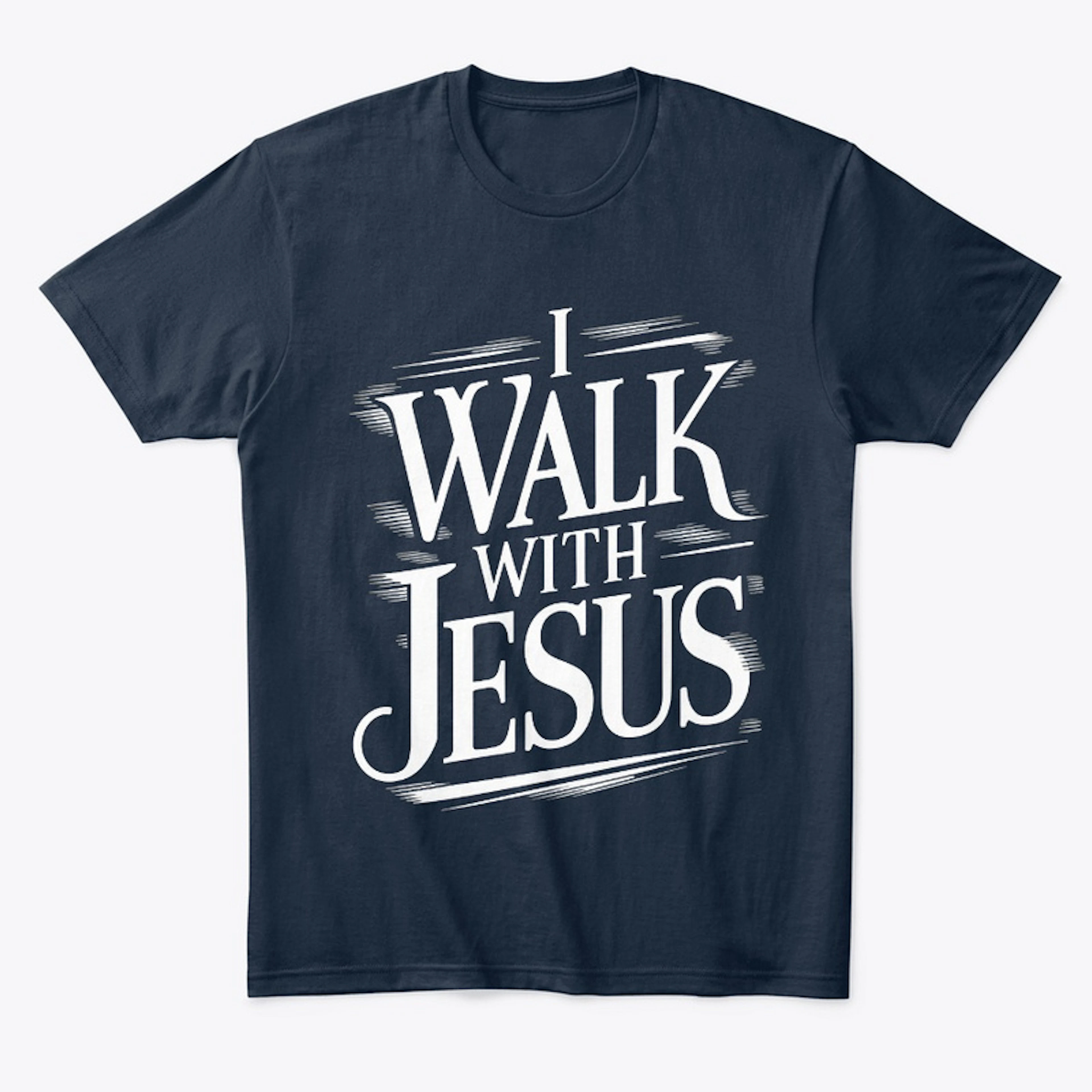 "I Walk With Jesus" Daily Affirmation