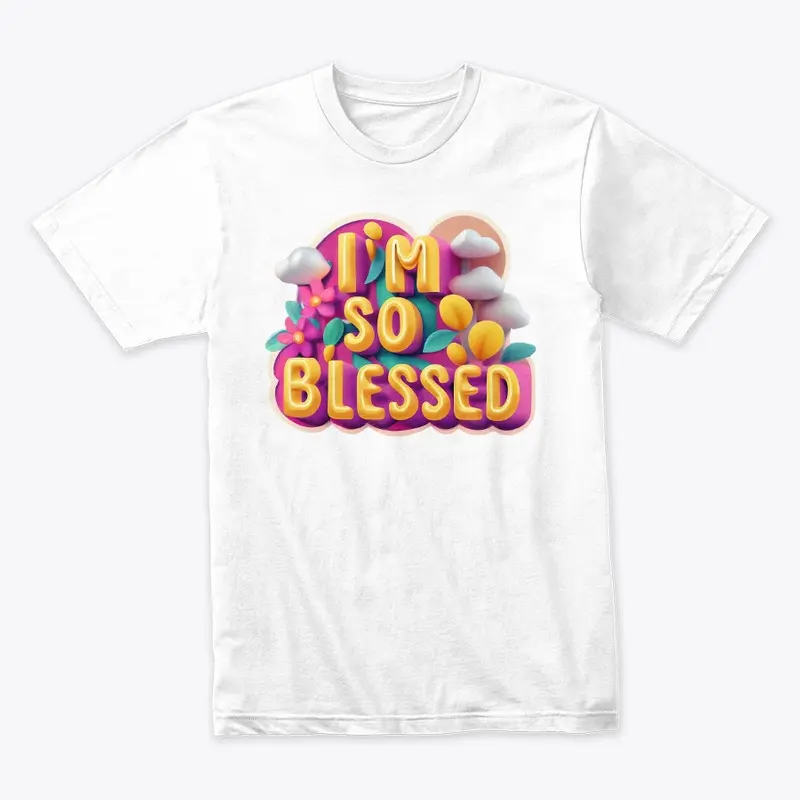 "I'm So Blessed" Daily Affirmation