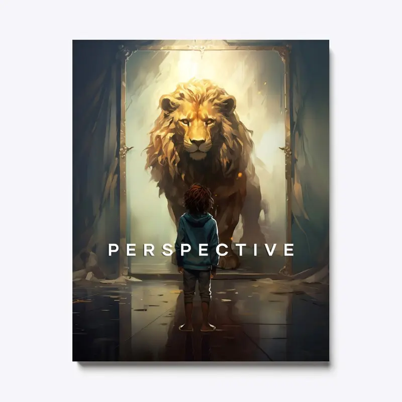 The Lion Inside: Perspective!