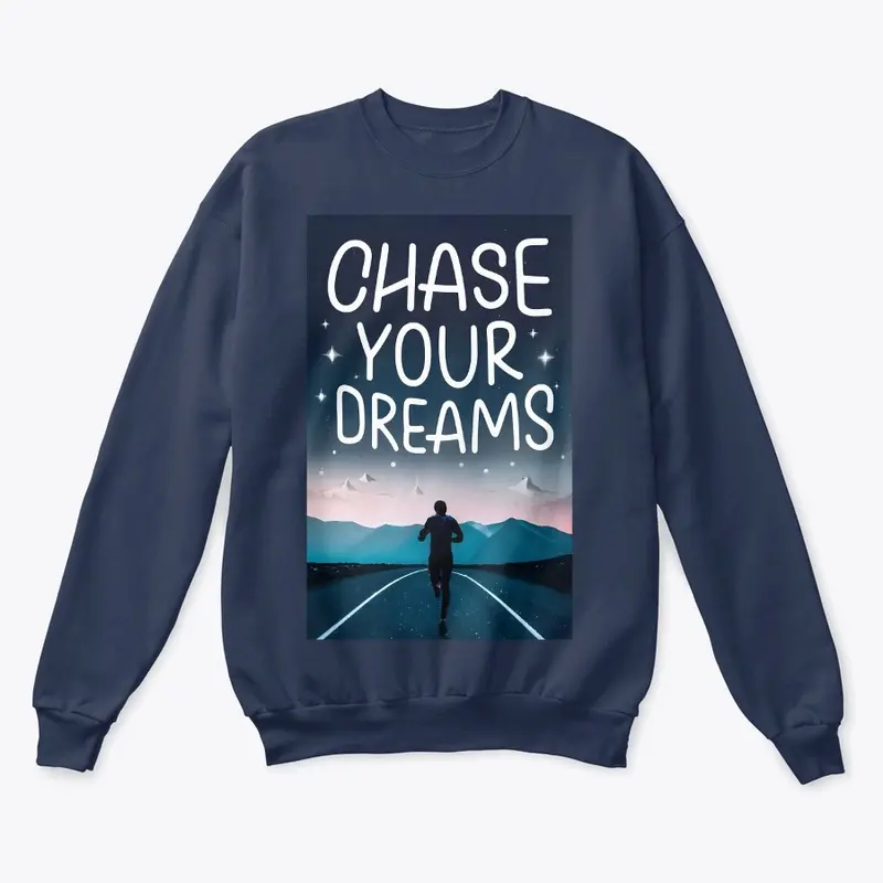 Chase Your Dreams:  Run to the Stars