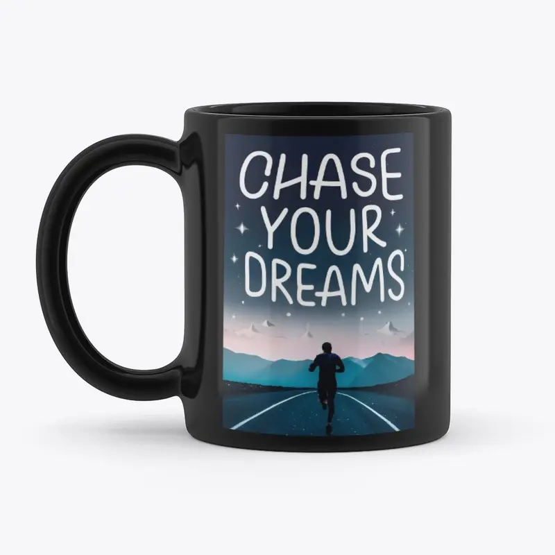 Chase Your Dreams:  Run to the Stars