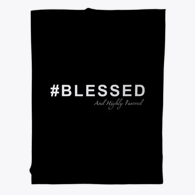 The #BLESSED Life Tee