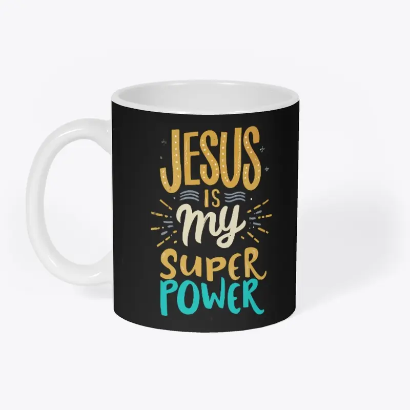 Jesus is My Superpower!