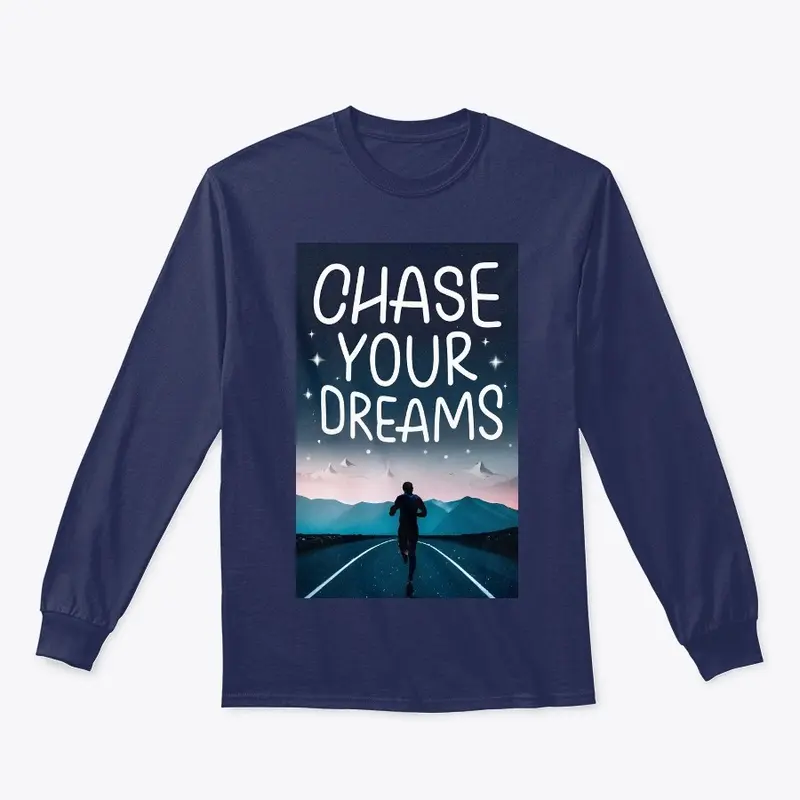 Chase Your Dreams:  Run to the Stars