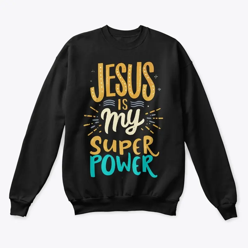 Jesus is My Superpower!