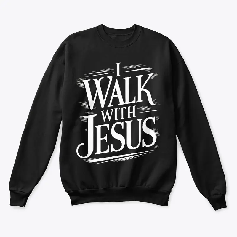 "I Walk With Jesus" Daily Affirmation