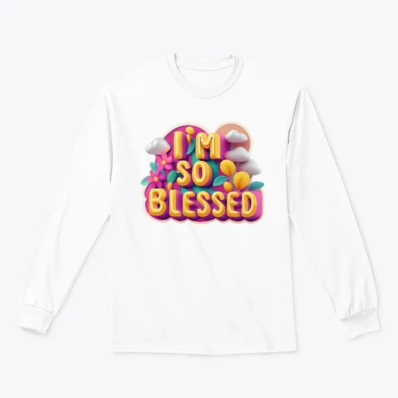 "I'm So Blessed" Daily Affirmation