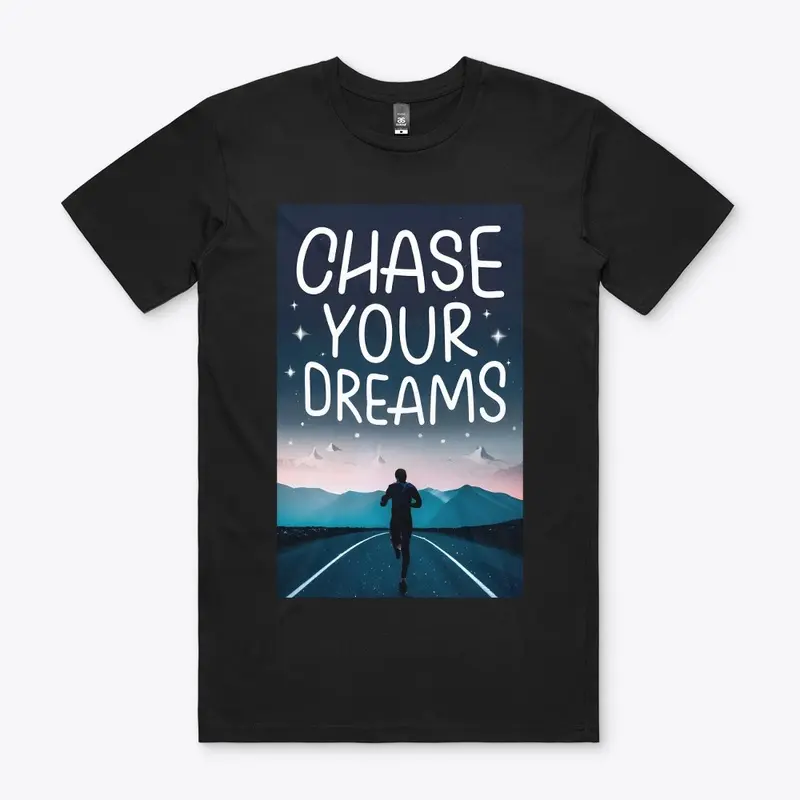 Chase Your Dreams:  Run to the Stars