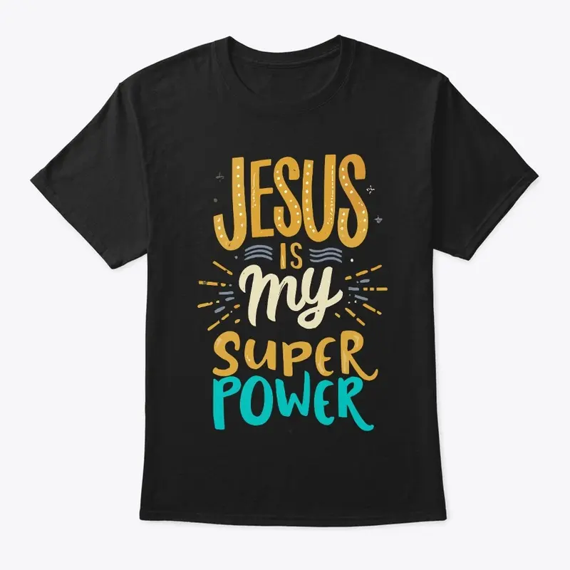 Jesus is My Superpower!