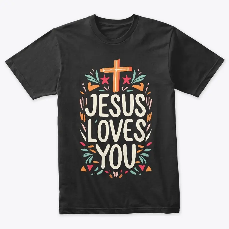 Jesus Loves You: Share His Message!