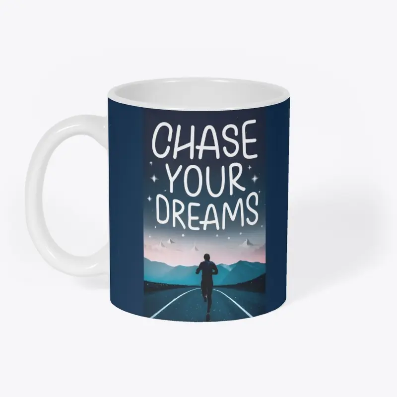 Chase Your Dreams:  Run to the Stars