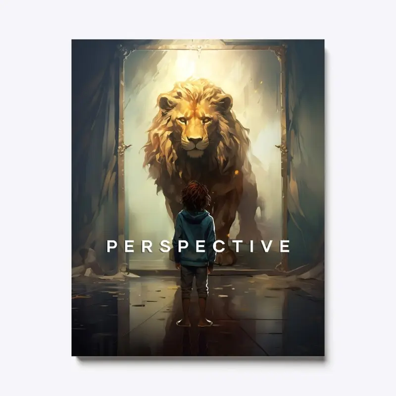 The Lion Inside: Perspective!