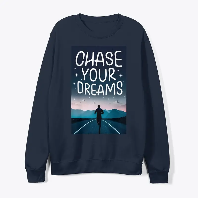 Chase Your Dreams:  Run to the Stars